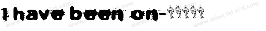 I have been on字体转换